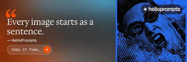 X header for HelloPrompts: "See the prompt. Steal the taste." Agentic glass style, quote layout, dark palette in orange, blue, grey.