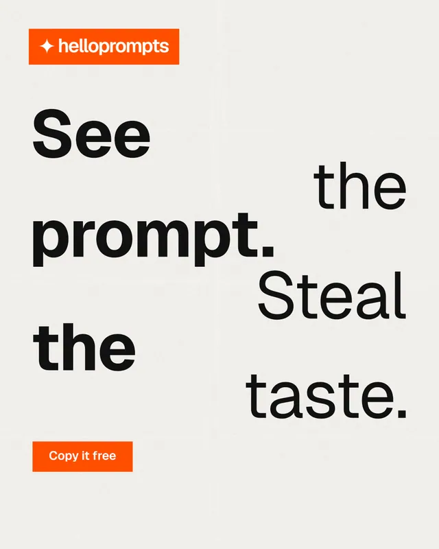 Instagram portrait post for HelloPrompts: "See the prompt. Steal the taste." Swiss style, stacked layout, light palette in white, orange.