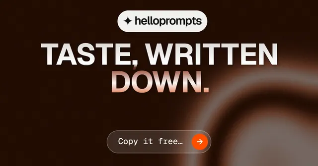 Social ad for HelloPrompts: "Taste, written down." Agentic glass style, centred layout, dark palette in black, orange, grey.