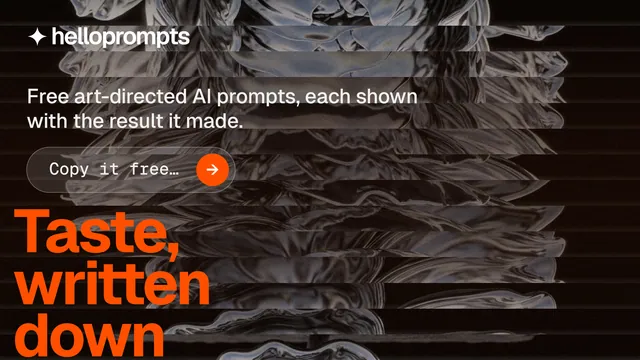 Landscape graphic for HelloPrompts: "See the prompt. Steal the taste." Agentic glass style, oversized layout, dark palette in black, orange, grey.