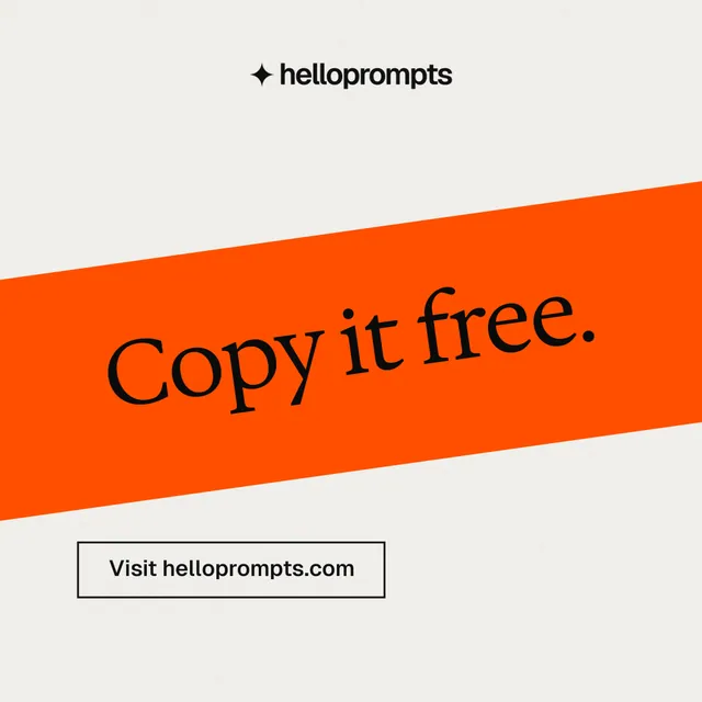 Instagram post for HelloPrompts: "Copy it free." Editorial style, diagonal layout, light palette in white, orange.
