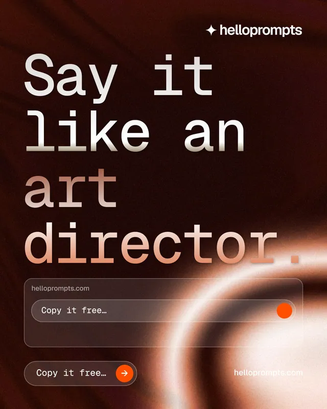 Instagram portrait post for HelloPrompts: "Say it like an art director." Agentic glass style, poster layout, dark palette in black, red, orange.
