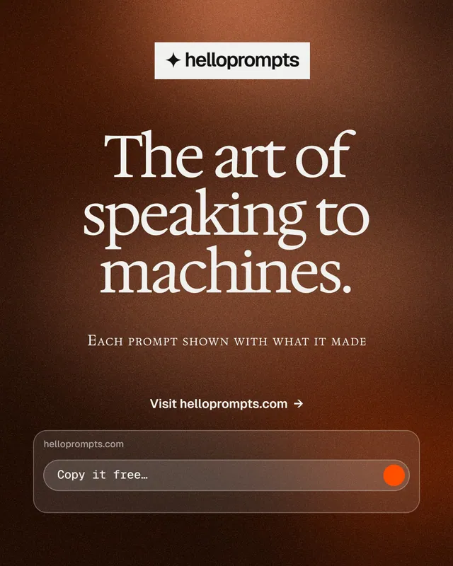 Instagram portrait post for HelloPrompts: "The art of speaking to machines." Swiss style, smallcaps layout, dark palette in orange, black, grey.