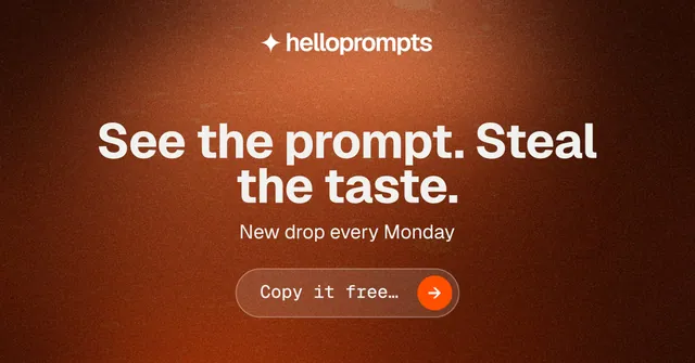 Social ad for HelloPrompts: "See the prompt. Steal the taste." Agentic glass style, skeleton layout, dark palette in red, orange, brown.