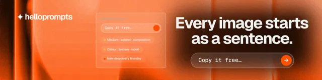 LinkedIn banner for HelloPrompts: "Every image starts as a sentence." Agentic glass style, skeleton layout, dark palette in orange.