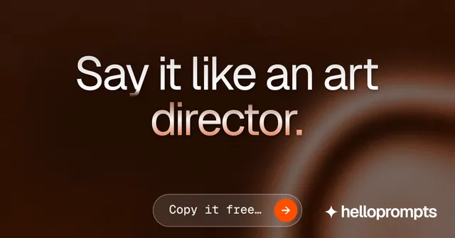 Social ad for HelloPrompts: "Say it like an art director." Agentic glass style, centred layout, dark palette in black, grey, orange.