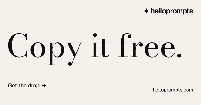 Social ad for HelloPrompts: "Copy it free." Minimal luxury style, poster layout, light palette in white.