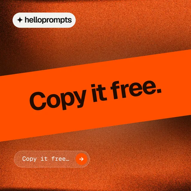Instagram post for HelloPrompts: "Copy it free." Agentic glass style, diagonal layout, dark palette in orange.