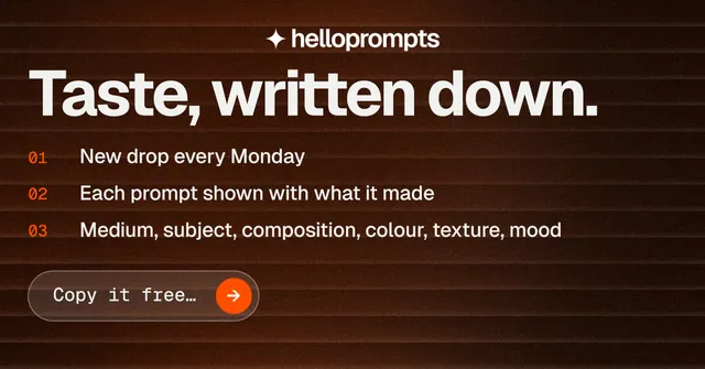 Social ad for HelloPrompts: "Taste, written down." Agentic glass style, numbered layout, dark palette in orange, black, grey.