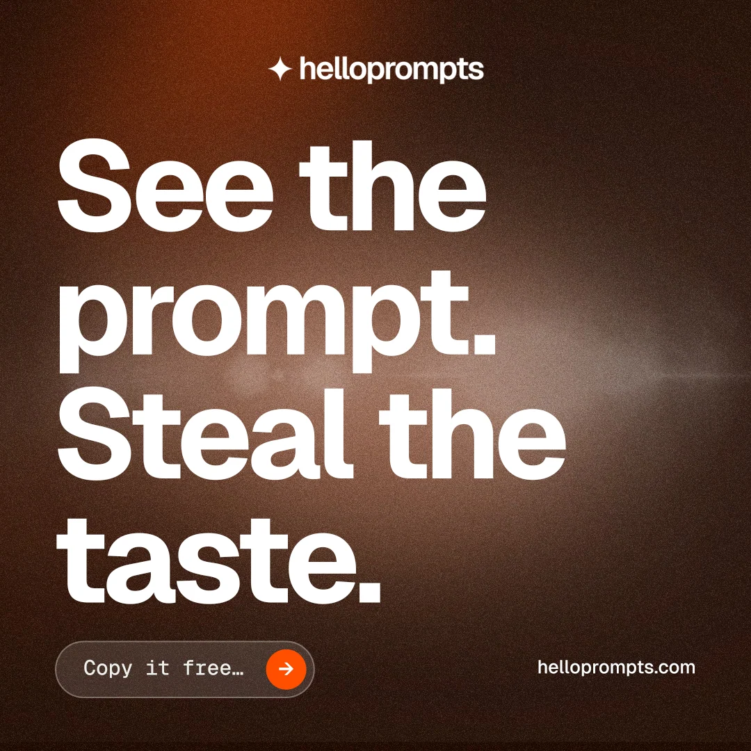 Instagram post for HelloPrompts: "See the prompt. Steal the taste." Agentic glass style, poster layout, dark palette in black, orange, grey.