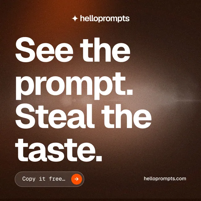 Instagram post for HelloPrompts: "See the prompt. Steal the taste." Agentic glass style, poster layout, dark palette in black, orange, grey.