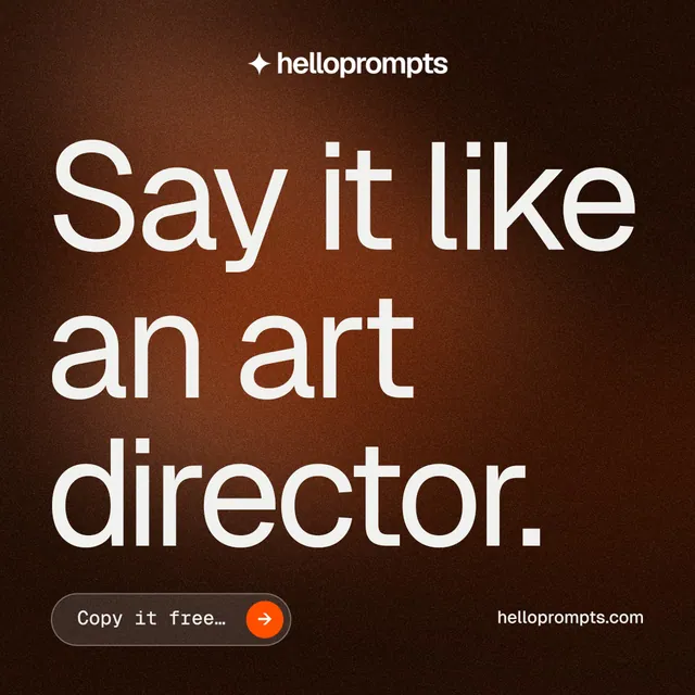 Instagram post for HelloPrompts: "Say it like an art director." Agentic glass style, poster layout, dark palette in black, orange, grey.