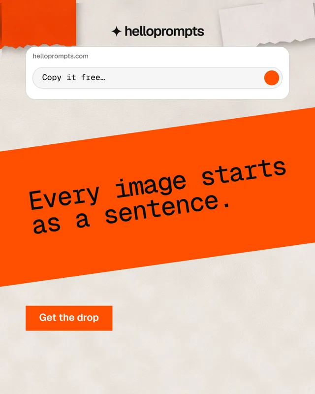 Instagram portrait post for HelloPrompts: "Every image starts as a sentence." Retro print style, diagonal layout, light palette in orange, white.