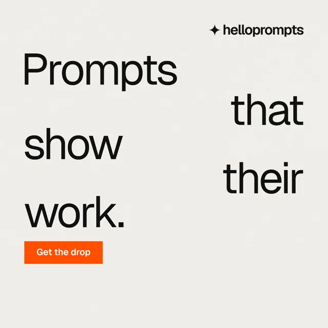 Instagram post for HelloPrompts: "Prompts that show their work." Swiss style, stacked layout, light palette in white, grey.