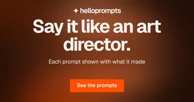 Social ad for HelloPrompts: "Say it like an art director." Swiss style, centred layout, dark palette in orange, black.