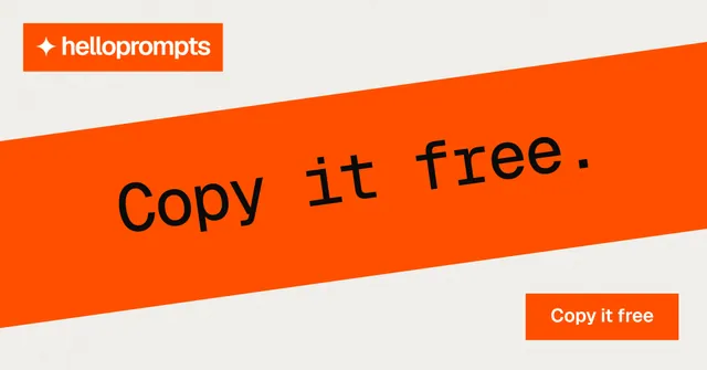 Social ad for HelloPrompts: "Copy it free." Swiss style, diagonal layout, light palette in orange, white.