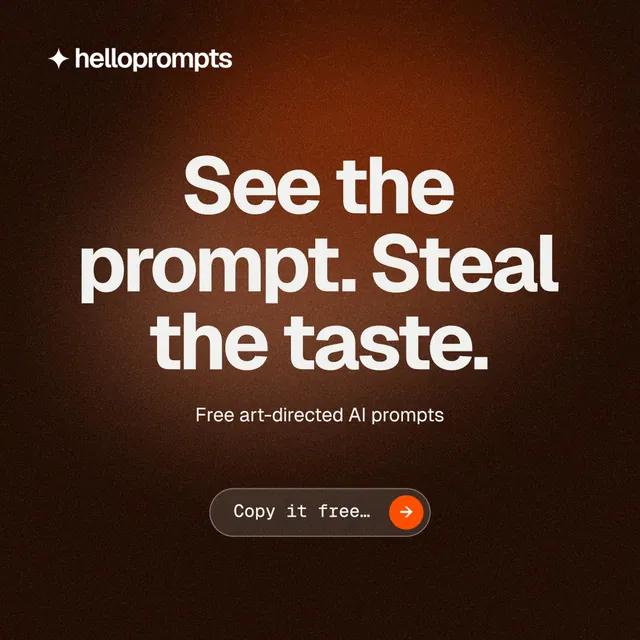 Instagram post for HelloPrompts: "See the prompt. Steal the taste." Agentic glass style, centred layout, dark palette in black, orange, grey.