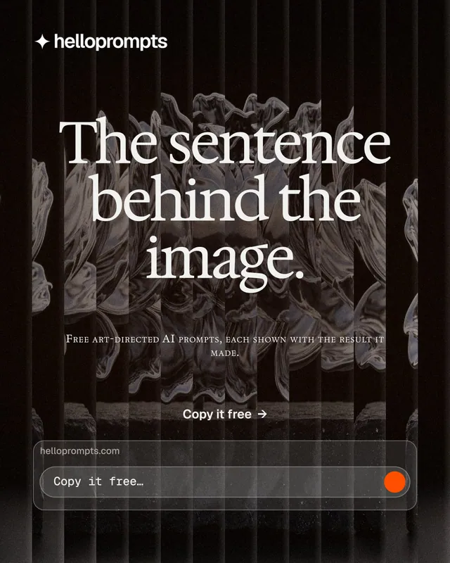 Instagram portrait post for HelloPrompts: "The sentence behind the image." Agentic glass style, smallcaps layout, dark palette in black, grey.