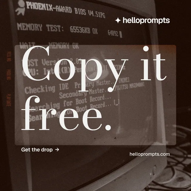 Instagram post for HelloPrompts: "Copy it free." Minimal luxury style, poster layout, dark palette in black, grey, orange.