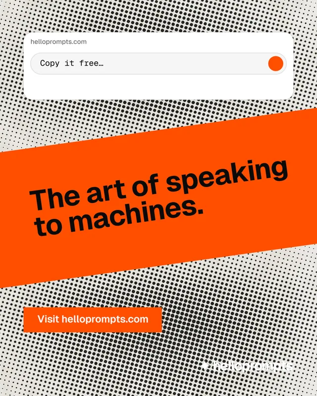 Instagram portrait post for HelloPrompts: "The art of speaking to machines." Swiss style, diagonal layout, light palette in grey, orange, white.