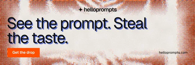 X header for HelloPrompts: "See the prompt. Steal the taste." Retro print style, poster layout, light palette in red, orange.
