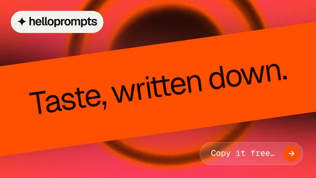 Landscape graphic for HelloPrompts: "Taste, written down." Agentic glass style, diagonal layout, dark palette in orange, red.
