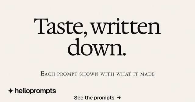 Social ad for HelloPrompts: "Taste, written down." Swiss style, smallcaps layout, light palette in white.