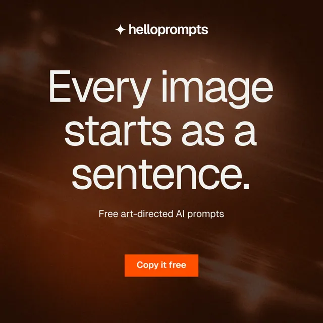 Instagram post for HelloPrompts: "Every image starts as a sentence." Swiss style, centred layout, dark palette in orange, black.