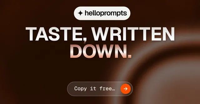 Social ad for HelloPrompts: "Taste, written down." Agentic glass style, centred layout, dark palette in black, orange, grey.