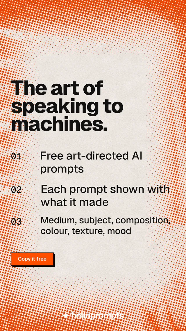 Instagram story for HelloPrompts: "The art of speaking to machines." Brutalist style, numbered layout, light palette in orange.