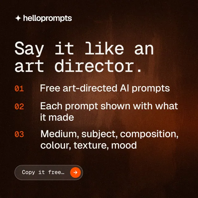 Instagram post for HelloPrompts: "Say it like an art director." Agentic glass style, numbered layout, dark palette in black, orange, grey.