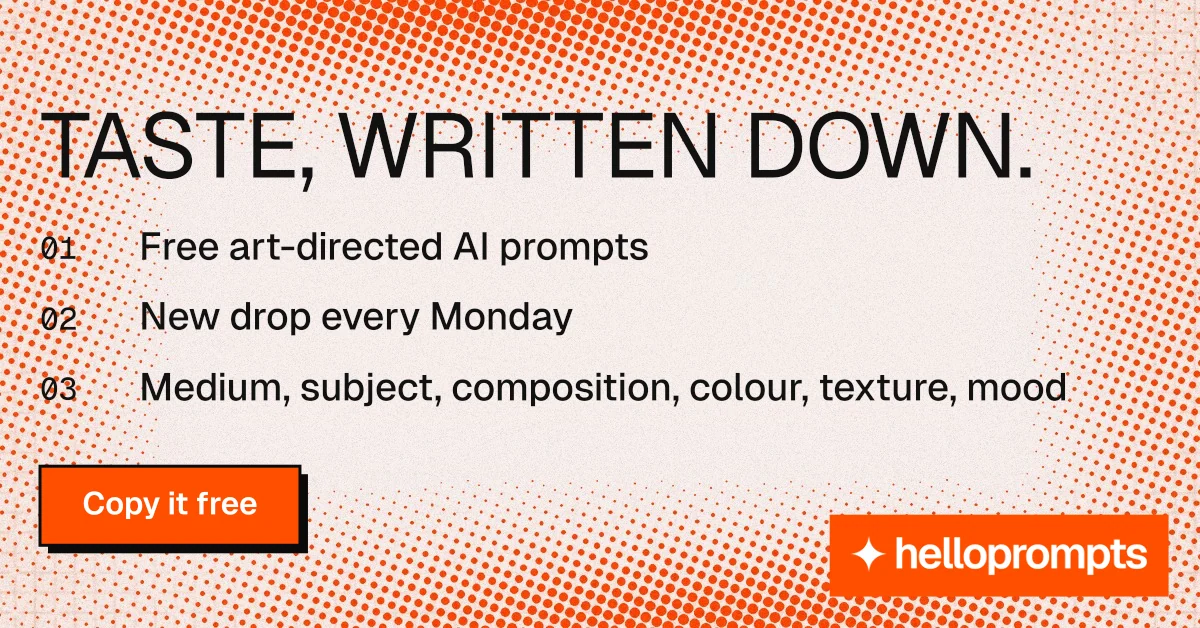 Social ad for HelloPrompts: "Taste, written down." Brutalist style, numbered layout, light palette in orange, white.
