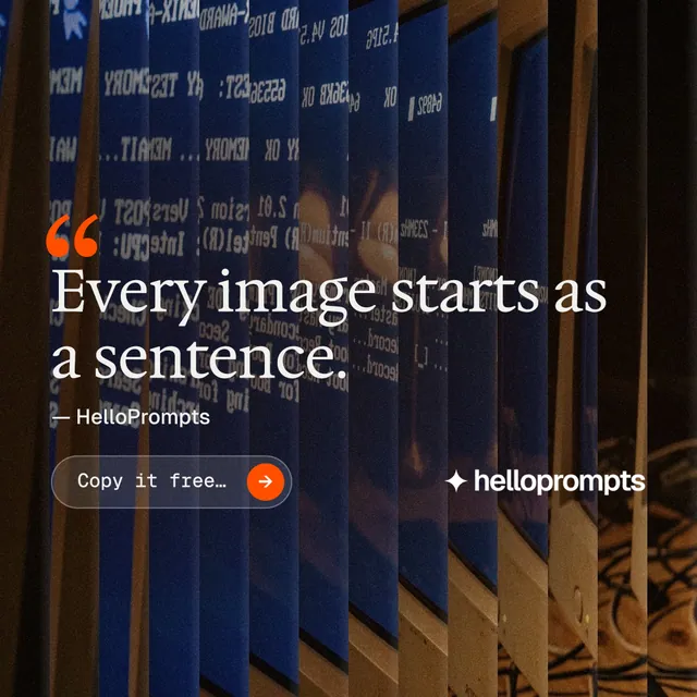 Instagram post for HelloPrompts: "The sentence behind the image." Agentic glass style, quote layout, dark palette in black, grey.