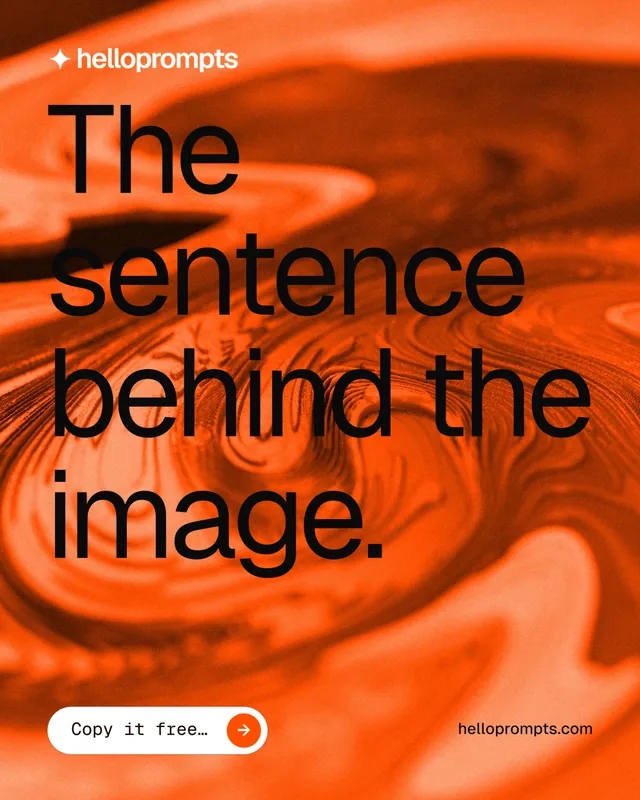 Instagram portrait post for HelloPrompts: "The sentence behind the image." Agentic glass style, poster layout, dark palette in orange.