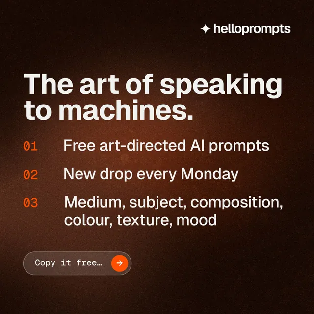 Instagram post for HelloPrompts: "The art of speaking to machines." Agentic glass style, numbered layout, dark palette in orange, black.
