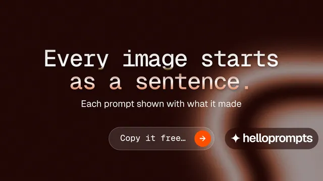 Landscape graphic for HelloPrompts: "Every image starts as a sentence." Agentic glass style, centred layout, dark palette in black, grey.