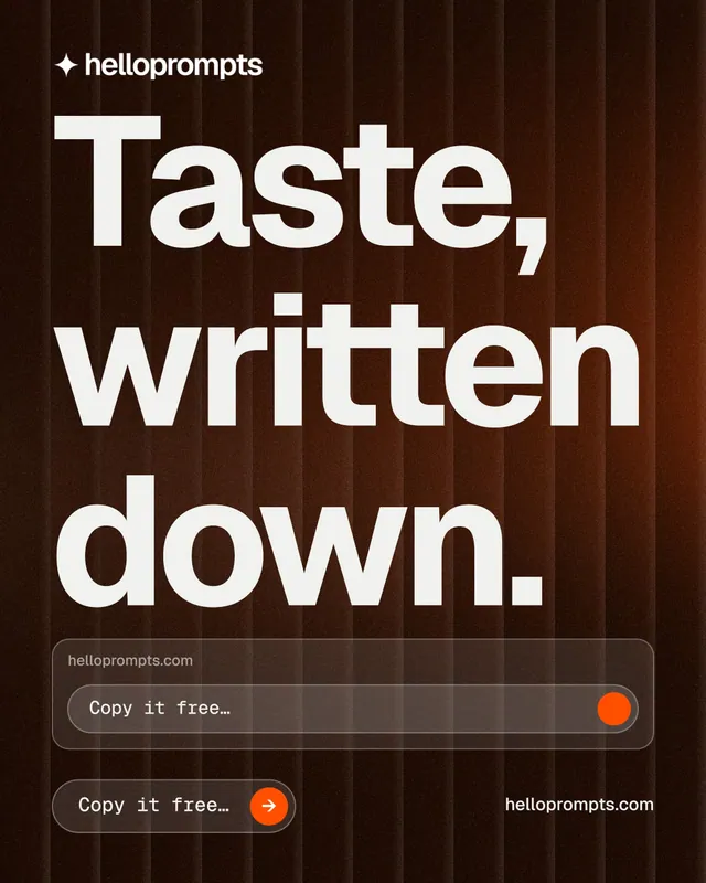Instagram portrait post for HelloPrompts: "Taste, written down." Agentic glass style, poster layout, dark palette in black, orange, white.