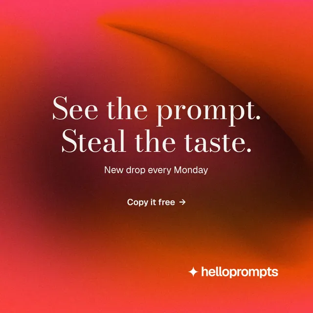 Instagram post for HelloPrompts: "See the prompt. Steal the taste." Minimal luxury style, centred layout, dark palette in red.