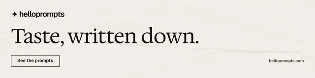 LinkedIn banner for HelloPrompts: "Taste, written down." Editorial style, poster layout, light palette in white, grey.