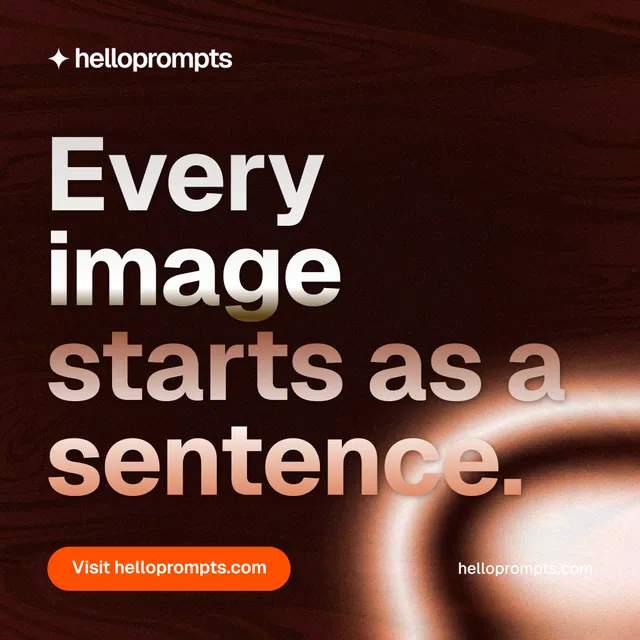 Instagram post for HelloPrompts: "Every image starts as a sentence." Y2K style, poster layout, dark palette in black, orange, red.