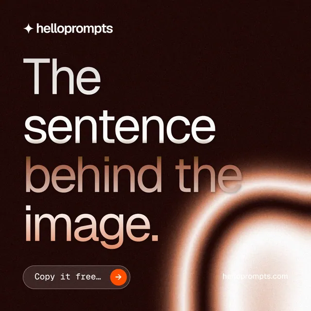 Instagram post for HelloPrompts: "The sentence behind the image." Agentic glass style, poster layout, dark palette in black, orange, red.