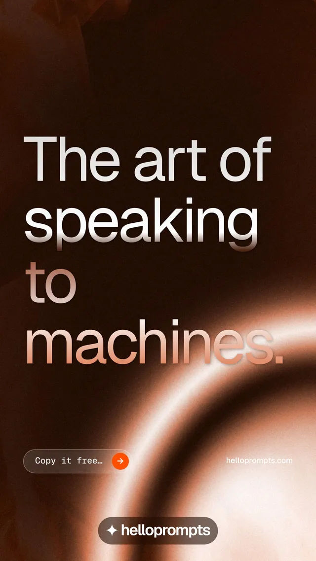 Instagram story for HelloPrompts: "The art of speaking to machines." Agentic glass style, poster layout, dark palette in black, orange.