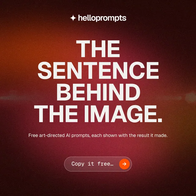 Instagram post for HelloPrompts: "The sentence behind the image." Agentic glass style, centred layout, dark palette in black, red.