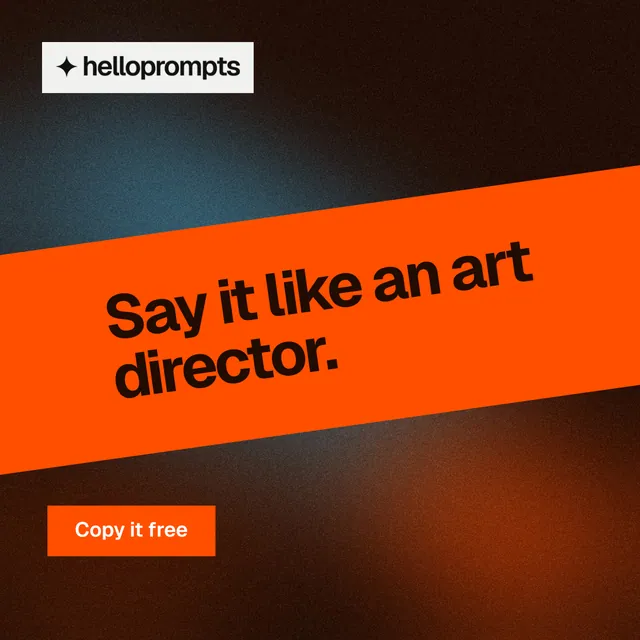 Instagram post for HelloPrompts: "Say it like an art director." Swiss style, diagonal layout, dark palette in black, orange.