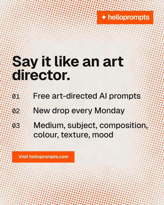 Instagram portrait post for HelloPrompts: "Say it like an art director." Swiss style, numbered layout, light palette in orange.