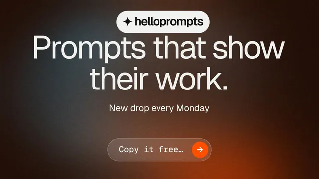 Landscape graphic for HelloPrompts: "Prompts that show their work." Agentic glass style, centred layout, dark palette in orange, black, grey.