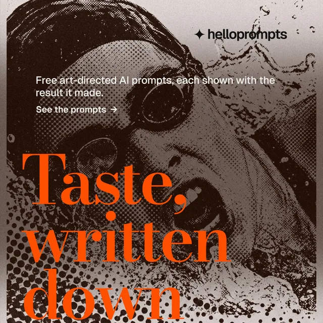 Instagram post for HelloPrompts: "See the prompt. Steal the taste." Minimal luxury style, oversized layout, dark palette in brown, black, orange.