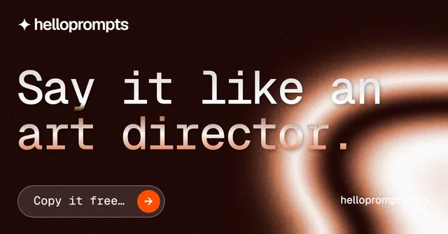 Social ad for HelloPrompts: "Say it like an art director." Agentic glass style, poster layout, dark palette in black, orange, red.