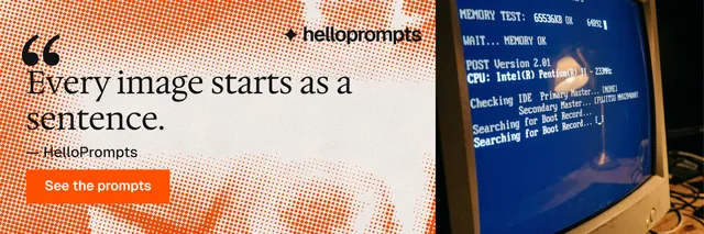 X header for HelloPrompts: "Every image starts as a sentence." Swiss style, quote layout, light palette in blue, orange, red.