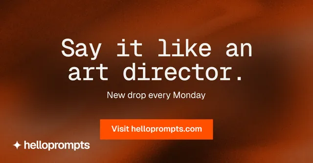 Social ad for HelloPrompts: "Say it like an art director." Swiss style, centred layout, dark palette in orange, brown.